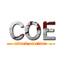 ＣＯＥ (attack on titan)