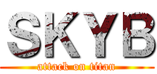 ＳＫＹＢ (attack on titan)