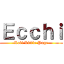 Ｅｃｃｈｉ (Loli Little Page)