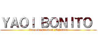 ＹＡＯＩ ＢＯＮＩＴＯ  (Grupo de Facebook ¡UNETE!)