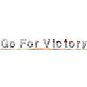 Ｇｏ Ｆｏｒ Ｖｉｃｔｏｒｙ (attack on titan)