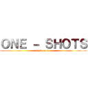 ＯＮＥ － ＳＨＯＴＳ (attack on titan)