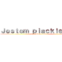 Ｊｅｓｔｅｍ ｐｌａｃｋｉｅｍ ：３ (czyli historia o mnie...)