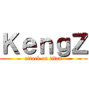 ＫｅｎｇＺ (attack on titan)
