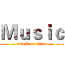 Ｍｕｓｉｃ (attack on titan)