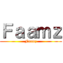 Ｆａａｍｚ (Faamz)