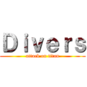 Ｄｉｖｅｒｓ (attack on titan)