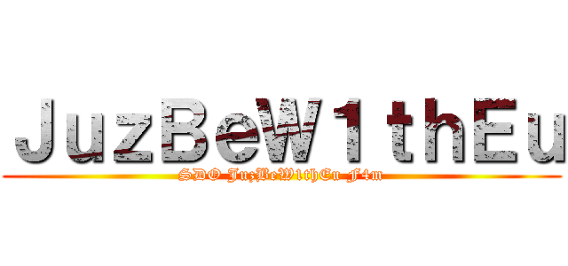 ＪｕｚＢｅＷ１ｔｈＥｕ (SDO JuzBeW1thEu F4m)