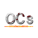 ＯＣｓ (attack on titan)