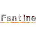 Ｆａｎｔｉｎｅ (Attack on ducks)