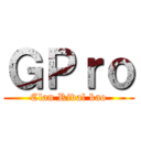 ＧＰｒｏ (Clan Rival kao)