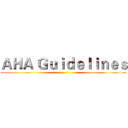 ＡＨＡ Ｇｕｉｄｅｌｉｎｅｓ ()