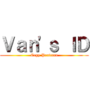 Ｖａｎ'ｓ ＩＤ (Cegy Pradana)