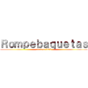 Ｒｏｍｐｅｂａｑｕｅｔａｓ (attack on LOL)