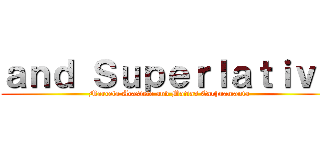ａｎｄ Ｓｕｐｅｒｌａｔｉｖｅ (Marcela Acasiete and Matias Carhuamanta)