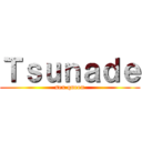 Ｔｓｕｎａｄｅ (sex queen)