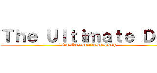 Ｔｈｅ Ｕｌｔｉｍａｔｅ Ｄｕｏ (Levi Ackermann Erwin Smith)