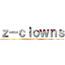 ｚーｃｌｏｗｎｓ (the  good  boy)