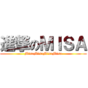 進撃のＭＩＳＡ (MisaMisaMisaMisa)
