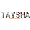 ＴＡＹＳＨＡ (attack on titan)