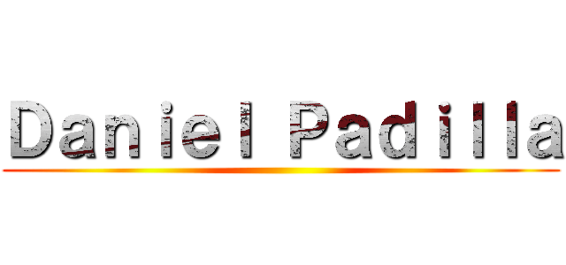 Ｄａｎｉｅｌ Ｐａｄｉｌｌａ ()