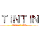 ＴＩＮＴＩＮ (attack on titan)