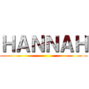 ＨＡＮＮＡＨ ()