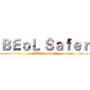 ＢＥｏＬ Ｓａｆｅｒ (BEOL Saver)