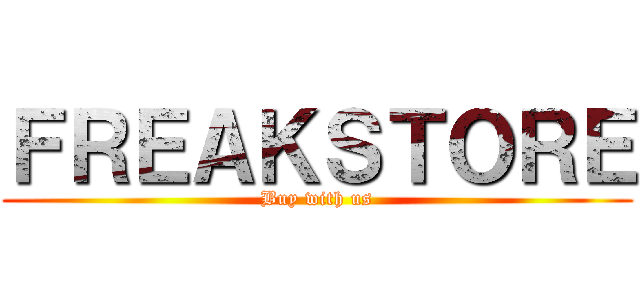 ＦＲＥＡＫＳＴＯＲＥ (Buy with us)