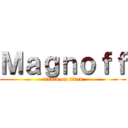 Ｍａｇｎｏｆｆ (attack on titan)