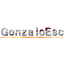 ＧｏｎｚａｌｏＥｓｃ (Kanime-Torrentz)