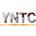 ＹＮＴＣ (attack on titan)