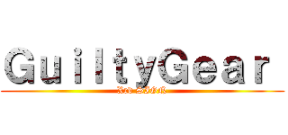 ＧｕｉｌｔｙＧｅａｒ  (Xrd SIGN)