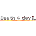 Ｄｅａｔｈ ４ ｄｅｖｉＬ (king of minigames)