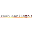 ｒａｓｈ ｓａｎｔｉａｇｏ ｍｎｃ  (attack on titan)