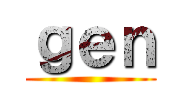 ｇｅｎ ()