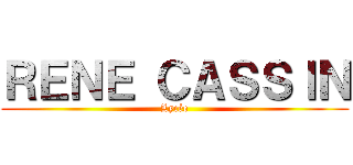 ＲＥＮＥ ＣＡＳＳＩＮ (Lycée)