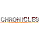 ＣＨＲＯＮＩＣＬＥＳ (PREPARE FOR CONQUEST...)