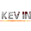 ＫＥＶＩＮ (Very Handsome)