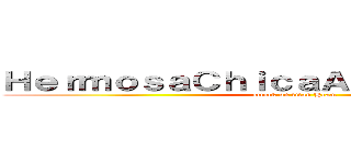 ＨｅｒｍｏｓａＣｈｉｃａＡｎｉｍｅＭａｎｇａ (attack on titan Hcam)