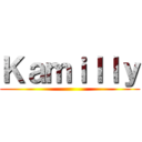 Ｋａｍｉｌｌｙ ()