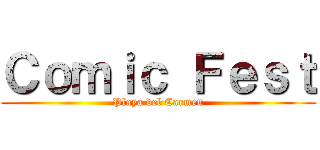 Ｃｏｍｉｃ Ｆｅｓｔ (Playa del Carmen)