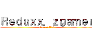 Ｒｅｄｕｘｘ．ｚｇａｍｅｒ (attack on titan)