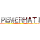 ＰＥＭＥＲＨＡＴＩ (2021)