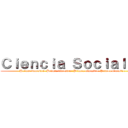 Ｃｉｅｎｃｉａ Ｓｏｃｉａｌｅｓ (Primer bimestre  Primer bimestre  Primer bimestre  Primer bimestre)