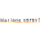 Ｍａｒｉａｎａ ｓａｒａｖｉａ (historia)