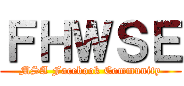 ＦＨＷＳＥ (MSA Facebook Community)