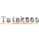 Ｔａｔａｋａｅｓ (snk warbot)