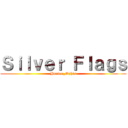 Ｓｉｌｖｅｒ Ｆｌａｇｓ (Hunter_Ophis)