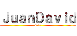 ＪｕａｎＤａｖｉｄ (cono)